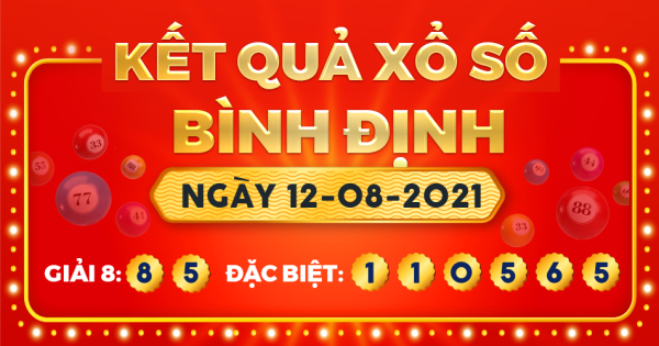 Kết quả xổ số Bình Định ngày 12/8/2021
