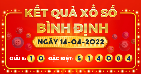 Kết quả xổ số Bình Định ngày 14/4/2022