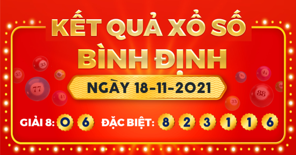 Kết quả xổ số Bình Định ngày 18/11/2021